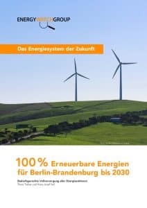 Cover der Machbarkeitsstudie: "Das Energiesystem der Zukunft: 100% Erneuerbare Energien für Berlin-Brandenburg bis 2030"